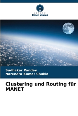 Clustering und Routing für MANET [German] 6207630629 Book Cover