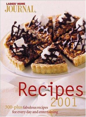 Ladies' Home Journal Recipes 2001 0696213400 Book Cover