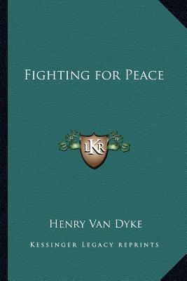 Fighting for Peace 1162730870 Book Cover