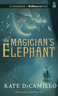 The Magician's Elephant 1480537160 Book Cover