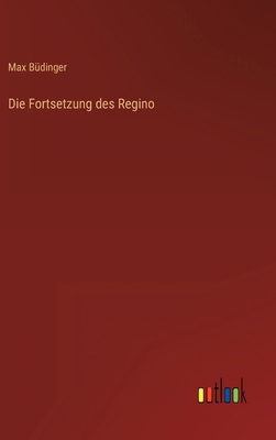 Die Fortsetzung des Regino [German] 3368448552 Book Cover