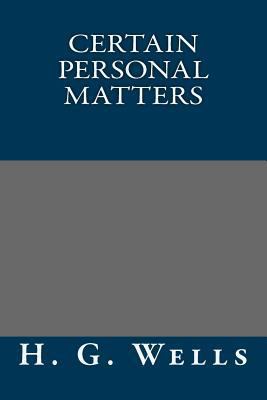 Certain Personal Matters 1490904255 Book Cover