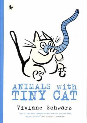 Animals with Tiny Cat 1406381608 Book Cover