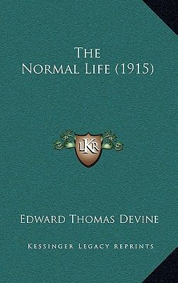 The Normal Life (1915) 1165193361 Book Cover