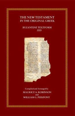 The New Testament in the Original Greek: Byzant... [Greek] 0759800774 Book Cover