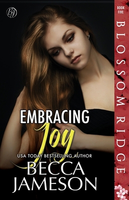 Embracing Joy B0BRZ4KDT2 Book Cover