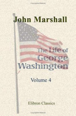 The Life of George Washington, Commander in Chi... 1402179251 Book Cover