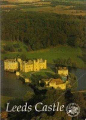 LEEDS CASTLE: MAIDSTONE-KENT 0856672084 Book Cover