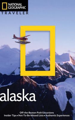 National Geographic Traveler: Alaska, 2nd Edition 1426203861 Book Cover