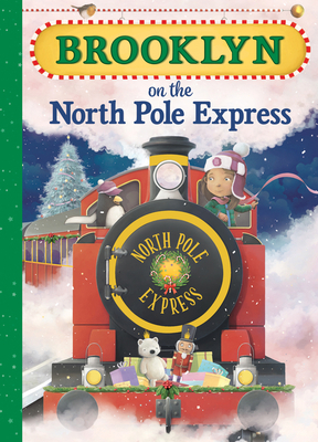 Brooklyn on the North Pole Express 1728203139 Book Cover