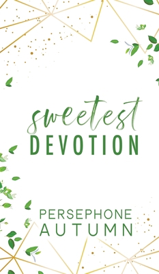 Sweetest Devotion: A Devotion Series Short Story 1951477618 Book Cover