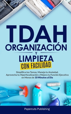 TDAH Organización y Limpieza Con Facilidad: Sim... [Spanish] 1965989047 Book Cover