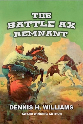 The Battle Ax Remnant B0FFFP7FDN Book Cover