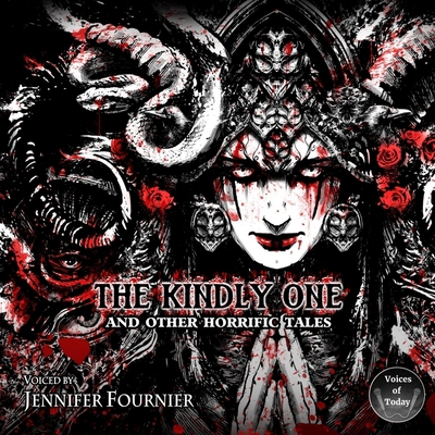 The Kindly One and Other Horrific Tales            Book Cover