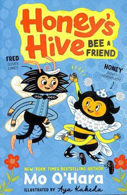 Andersen Press Ltd Honeys Hive Bee a Friend. 1839133295 Book Cover