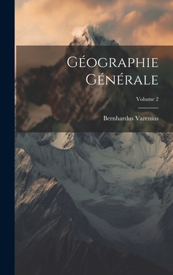 Géographie Générale; Volume 2 [French] 1021008664 Book Cover