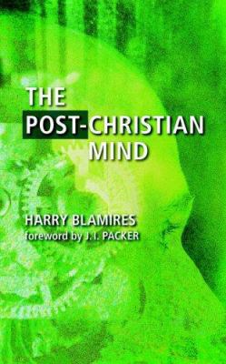 The Post-Christian Mind 1573833215 Book Cover