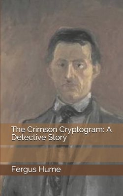 The Crimson Cryptogram: A Detective Story 1697551998 Book Cover