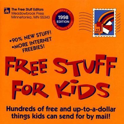 FREE STUFF FOR KIDS 1998 067157700X Book Cover