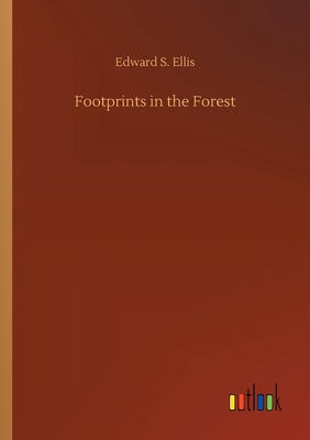 Footprints in the Forest 3734062101 Book Cover