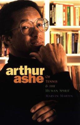 Arthur Ashe: Of Tennis & the Human Spirit (Impa... 0531159590 Book Cover