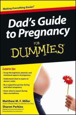 Dad's Guide to Pregnancy For Dummies 0470767901 Book Cover