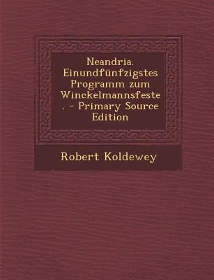 Neandria. Einundfunfzigstes Programm Zum Wincke... [German] 1294479490 Book Cover
