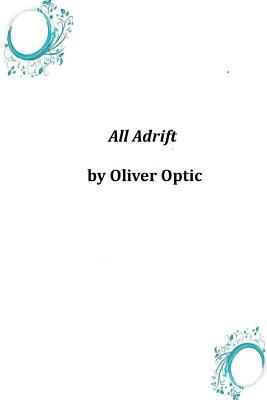 All Adrift 149737779X Book Cover