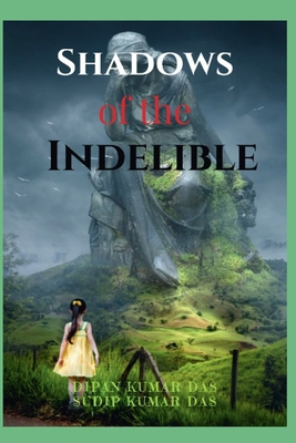 Shadows of the Indelible B0CPTDXL25 Book Cover