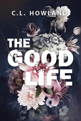 The Good Life 1947957074 Book Cover