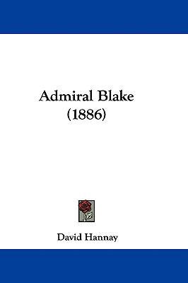 Admiral Blake (1886) 1104029529 Book Cover