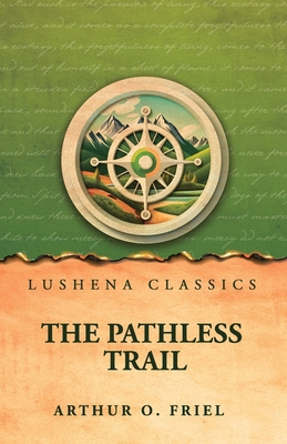 The Pathless Trail by Novel B0H6H7HYHS Book Cover