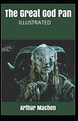 Paperback The Great God Pan Illustrated Book