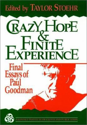 Crazy Hope and Finite Experience: Final Essays ... 0787900168 Book Cover