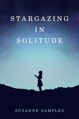 Stargazing in Solitude 1947041924 Book Cover