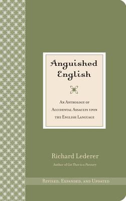 Anguished English- Pod: An Anthology of Acciden... 1423643178 Book Cover