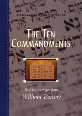 The Ten Commandments (The William Barclay Pocke... 066422346X Book Cover