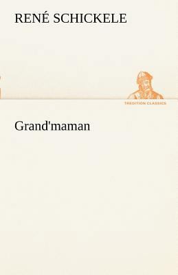 Grand'maman [German] 3842414919 Book Cover