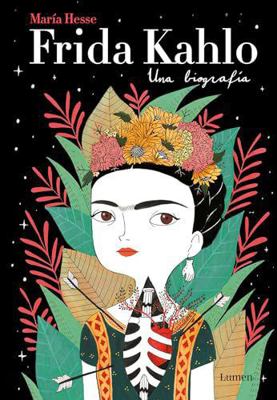 Frida Kahlo: Una biografía (Spanish Edition) [Spanish] 0525433538 Book Cover