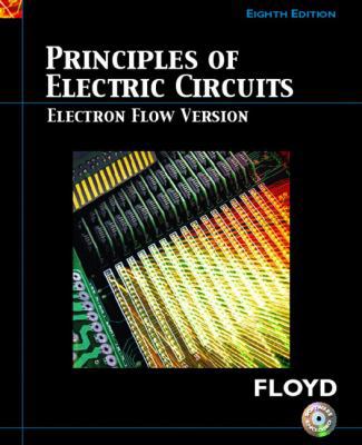 Principles of Electric Circuits: Electron Flow ... 0131701789 Book Cover