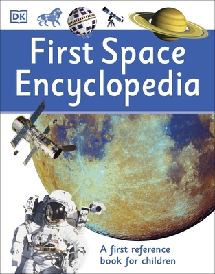 First Space Encyclopedia 0241188741 Book Cover