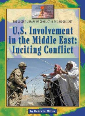 U.S. Involvement in the Middle East (Lucent Lib... 1590184947 Book Cover