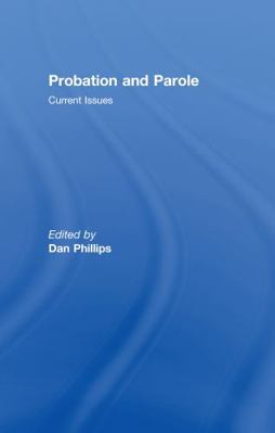 Probation and Parole 078903784X Book Cover