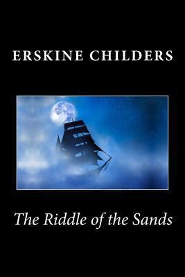 The Riddle of the Sands 1481895672 Book Cover