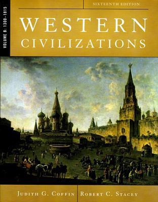 Western Civilisations, 1200-1800 : Their Histor... 0393931013 Book Cover
