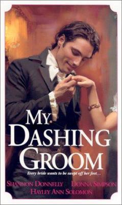 My Dashing Groom 0821773011 Book Cover