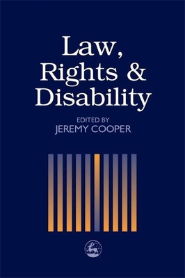 Law, Rights, and Disability 1853028363 Book Cover