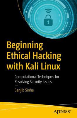 Beginning Ethical Hacking with Kali Linux: Comp... 1484238907 Book Cover