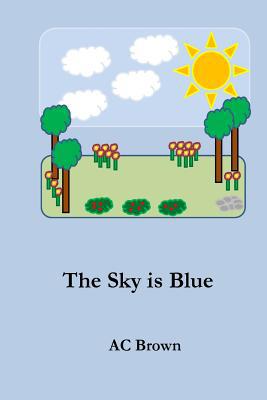 The Sky is Blue 1512038016 Book Cover