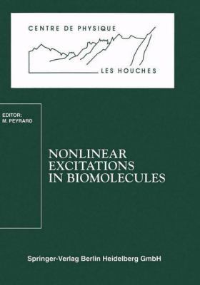 Nonlinear Excitations in Biomolecules: Les Houc... 3540592504 Book Cover